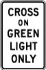 Cross On Green Light